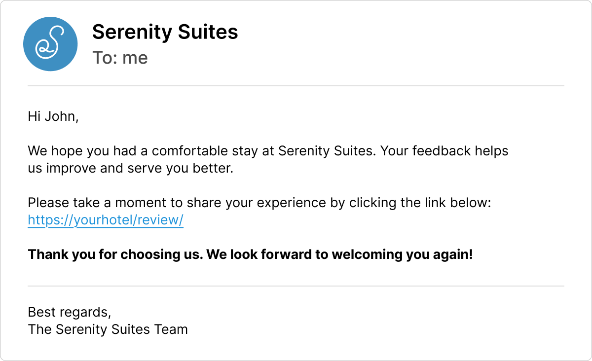 Screenshot of a post-stay email from Serenity Suites to John, thanking him for his stay and inviting him to leave a review via a link: https://yourhotel/review/. The email is signed Best regards, The Serenity Suites Team