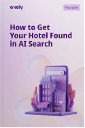 Free Exely guide: How to Get Your Hotel Found in AI Search